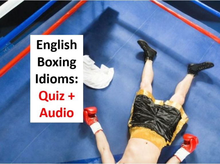 English Idioms from Boxing: Quiz and Audio Lesson